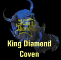 [ King Diamond Coven ]
